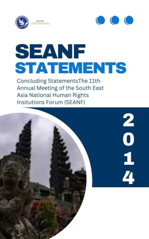 Concluding StatementsThe 11th Annual Meeting of the South East Asia National Human Rights Insitutions Forum (SEANF)
