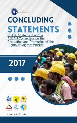 SEANF Statement on the ASEAN Consensus on the Protection and Promotion of the Rights of Migrant Workers